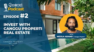 Episode 2 - Invest with Canggu Properti Real Estate