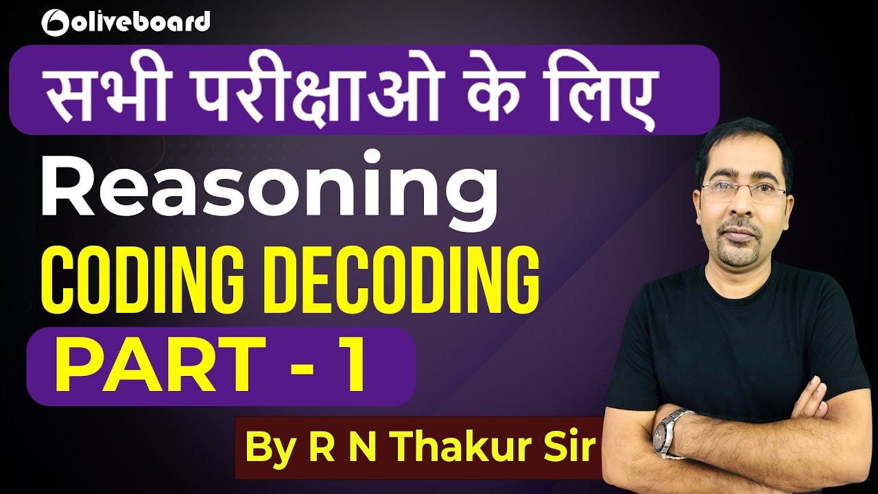 Coding Decoding Reasoning Tricks Concepts Part 1 By Rn Thakur Sir