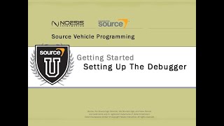 Source Vehicle Programming 02: Setting Up The Debugger