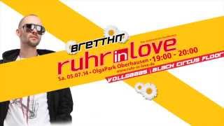 BrettHit -  Ruhr in Love 2014 Vollgaaas \u0026 BC Floor