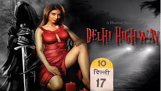 Delhi Highway- Hindi Audio story-Horror
