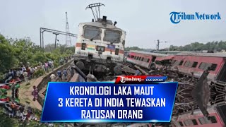 🔴 KRONOLOGI LAKA MAUT 3 KERETA DI INDIA HINGGA PELAKU PENYEBAB LAKA DIHUKUM BERAT