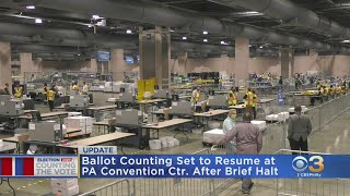 Ballot Counting At Pennsylvania Convention Center Set To Resume After Brief Halt