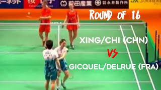 Cheng XING/ Zhang CHI (CHN) vs. Thom GICQUEL/ Delphine DELRUE (FRA) | R16