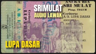 AUDIO LAWAK SRIMULAT - LUPA DASAR