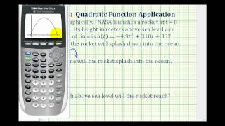 Ex: Quadratic Function Application Using a Graphing Calculator - Rocket Launch
