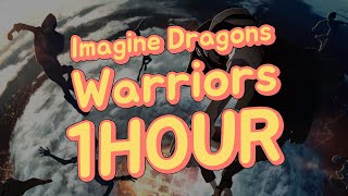Imagine Dragons - Warriors (1 hour loop/1hr loop) / 이매진드래곤스 - 워리어즈 (1시간)