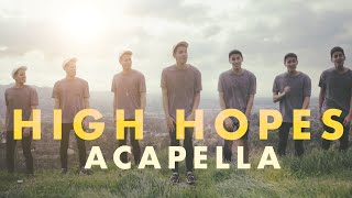 Panic! At The Disco - High Hopes (Acapella Cover)