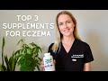 3 Best Supplements for Eczema | What I Used to Heal my Eczema Naturally