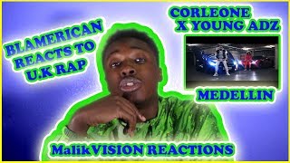 Corleone X Young Adz MEDELLIN HOOK is a GO! | MalikVISION REACTS TO UK RAP | MalikVISION REACTIONS