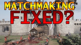 Chivalry 2 HOTFIX has MOSTLY fixed Match Making...Champ TESTED!