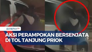 Rekaman Aksi Perampokan Bersenjata di Tol Tanjung Priok, Incar Mobil Terjebak Macet