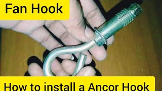 How to install a Anchor Hook for  cellingfan/సీలింగ్  ఫ్యాన్ కోసం ఫ్యాన్ హుక్