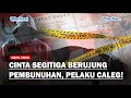 KISAH Cinta Segitiga Berujung Maut, Otak Pembunuhan Seorang Caleg DPR RI!