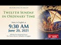 🔴 Twelfth Sunday of Ordinary Time | English Mass | June 20th, 2021 (Live-streamed)