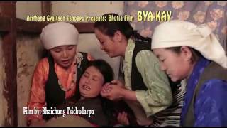 Bhutia traditional feature film BYA-KAY 'The Arrival of A New Born' Bhutia traditional feature film BYA-KAY 'The Arrival of A New Born'