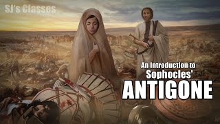 Introduction to Sophocles' Antigone