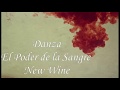 Danza El Poder de la Sangre, New Wine - Habacuc Nahúm