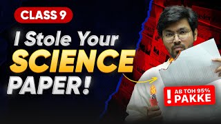 Class 9 SCIENCE: LEAKED!! Last 15 Days Roadmap to Score 95 🔥 | Chapter-Wise Strategy | How to Study?