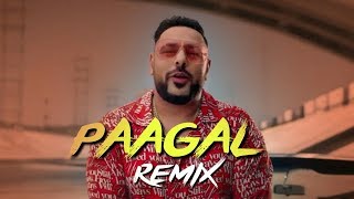 Paagal Remix  Badshah  DJ   Ye Ladki Paagal Hai, Paagal Hai720p