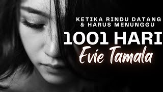 Evie Tamala | Lagu Cinta - 1001 Hari  | Bikin Baper dan Menangis