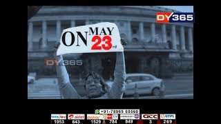 LS Election 2019: Result LIVE only on DY365 || ৰাজ অভিষেক || Promo video