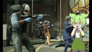 [PAYDAY3] 一攫千金ずんだもん