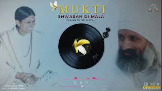 Shwasan Di Mala | Mukti | Sri Sri Gyan Vikas Kendra