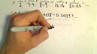 Alternating Series - Error Estimation