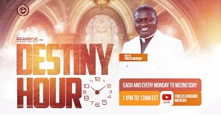 Destiny Hour with Fidelis Graham Mensah | Night Of Deliverance | Monday, February 10th, 2025