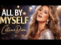 Céline Dion  – ALL BY MYSELF  (2026 VISION)