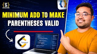 Minimum add to make parentheses valid | leetcode daily challenge | FAANG