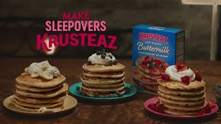 Krusteaz –”Make Sleepovers Krusteazy”