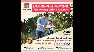 samooha Pharma Avenue DTCP Approved venture at nandiwanaparthy, yacharam  9704359430