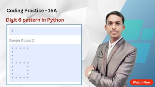 DIGIT 6 Star Pattern Program in Python | Coding Practice 15B | Star Pattern Program | @NxtWaveTech