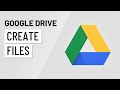 Google Drive: Creating Files