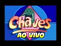 CHAVES AO VIVO FULL HD 24 HORAS POR DIA #ASSISTAEMCASA #BATENDOPAPO #CHAVES