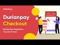 Durianpay Checkout | Kemudahan Terima Pembayaran Online