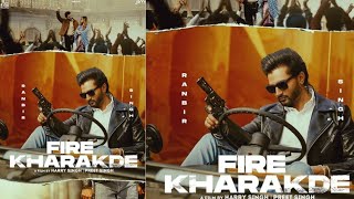 FIRE KHARAKDE | RANBIR SINGH | GUNGUN BAKSHI | BPM SINGH | KING ENTERTAINMENT TV