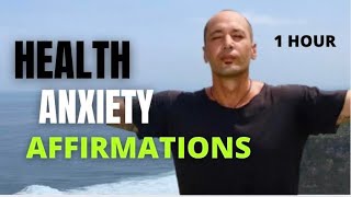 Health Anxiety Affirmations For Symptoms Of Anxiety (EXTENDED VERSION)