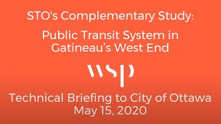 Public Transit System for Gatineau’s West End – Complementary Study