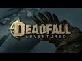 deadfall adventures arctic trailer