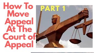 Good Morning Lawyer - How To Move Appeal At The Court of Appeal