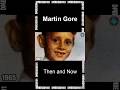 Martin Gore before and after