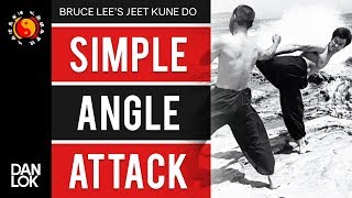 Bruce Lee's Jeet Kune Do's Five Ways of Attack - Simple Angle Attack (SAA)