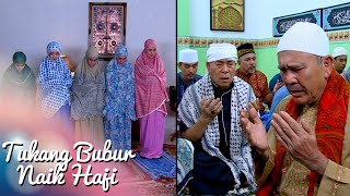 Tukang Bubur Naik Haji Eps 1927 Part 2 [TBNH] [10 Mar 2016]