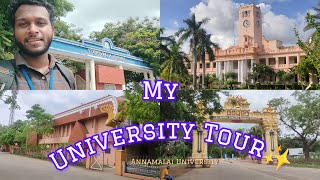 My University Tour | Annamalai University | அண்ணாமலை பல்கலைக்கழகம்