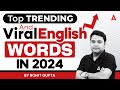 Top Trending and Viral English Words in 2024🔥 | Rohit Gupta Sir