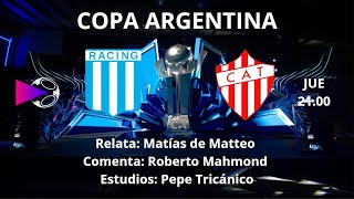 🔴RACING vs TALLERES (RE) | COPA ARGENTINA | EN VIVO