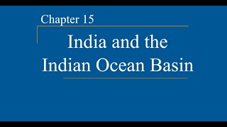 AP World History - Ch. 15 - "India & The Indian Ocean Basin"